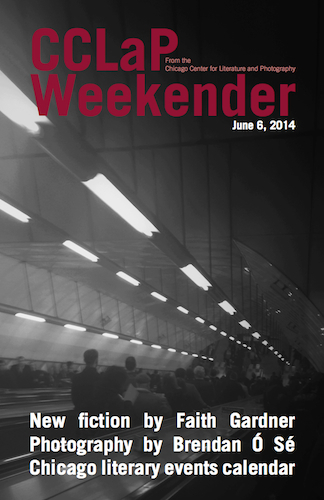 CCLaP Weekender for June 6, 2014