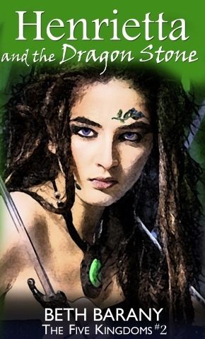 Henrietta.and.the.Dragon.Stone.by.Beth.Barany.Book.2.Five.Kingdoms.series.290x480