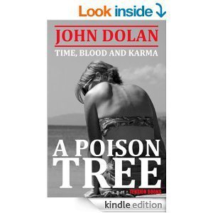 A Poison Tree by John Dolan