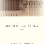 The second edition of Underlife and Portico, March 2013