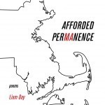 The front cover for Liam Day's collection, Afforded Permanence, December 2014