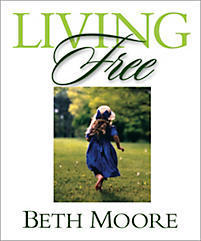 Living Free: Learning to Pray God's Word