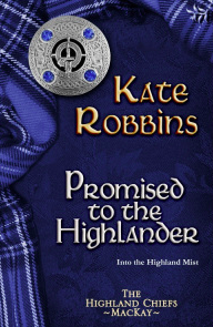 Click this cover to go directly to Amazon.com and Promised to the Highlander