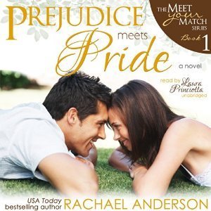 Prejudice Meets Pride: Meet Your Match, Book 1 | [Rachael Anderson]