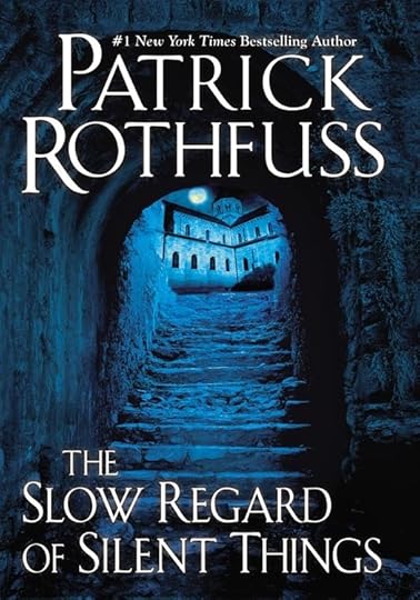 the-slow-regard-of-silent-things-by-patrick-rothfuss