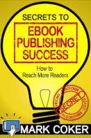 SECRETS TO EBOOK PUBLISHING SUCCESS