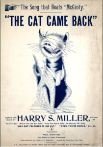 The Cat Came Back, Harry S Miller