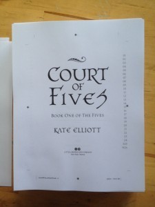 A photo of the title page of Court of Fives, Book One of The Fives, Kate Elliott. From the page proofs.