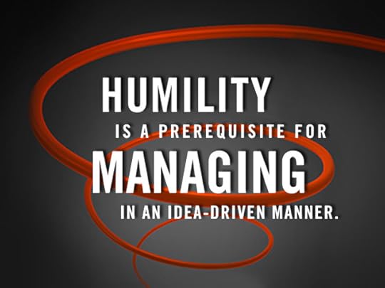 Why Humility is a Prerequisite for Managers in Idea-Driven Organizations post image