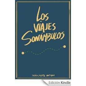 Los viajes sonámbulos de Silvia Zuleta Romano (portada de Manuel Zuleta Romano)