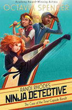 Rhandi Rhodes Ninja Detective by Octavia Spencer