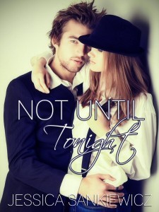 Not-Until-Tonight-Jessica-Sankiewicz-medium