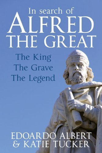 In Search of Alfred the Great