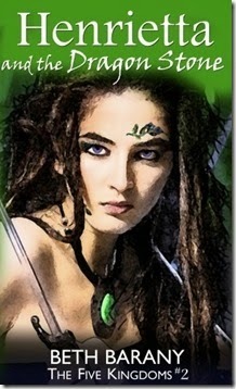 Henrietta.and.the.Dragon.Stone.by.Beth.Barany.Book.2.Five.Kingdoms.series.290x480