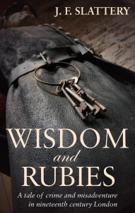 Wisdom-and-Rubies-A-tale-of-crime-and-misadventure-in-nineteenth-century-London-–by-J.-F.-Slattery