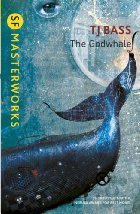 The Godwhale (S.F. MASTERWORKS) by T. J.…