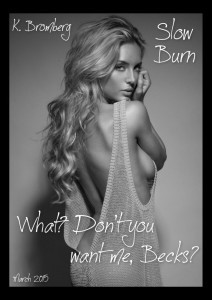 Dont You Want Me Becks?