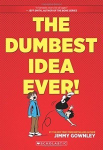 DumbestIdea1 206x300 Review of the Day: The Dumbest Idea Ever by Jimmy Gownley