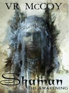Shaman The Awakening