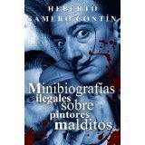 Minibiografías ilegales sobre pintores malditos