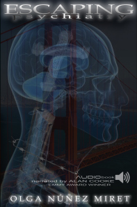 Escaping Psychiatry (audiobook) by Olga Núñez Miret. Narrated by Alan Cooke