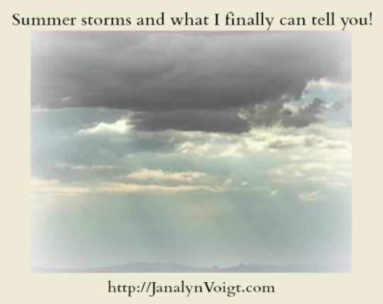 Summer storms and what I finally can tell you |Creative Worlds