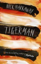 Tigerman by Nick Harkaway