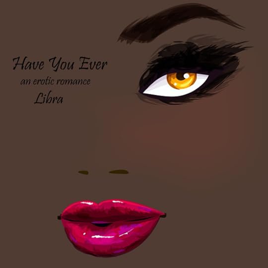 Have You Ever