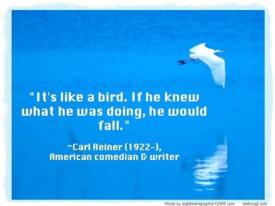 bird quote Carl Reiner 2014