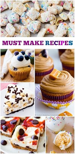 7 Must Make Recipes including salted caramel cupcakes, oreo truffles, and cookie dough pie!