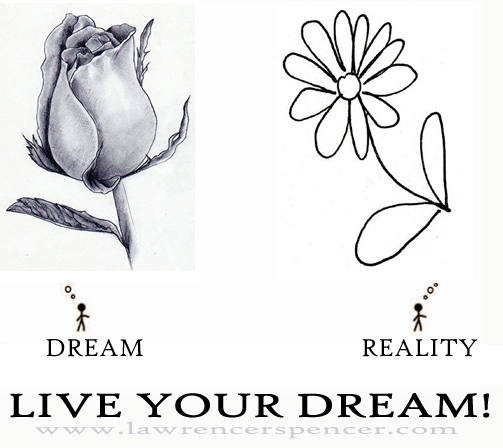 LIVE YOUR DREAM