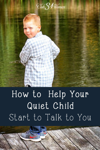 How to Help Your Quiet Child Talk to You (And why it's so crtical that they do so)