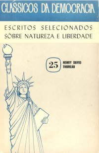 Escritos Selecionados Sobre Natureza e Liberdade