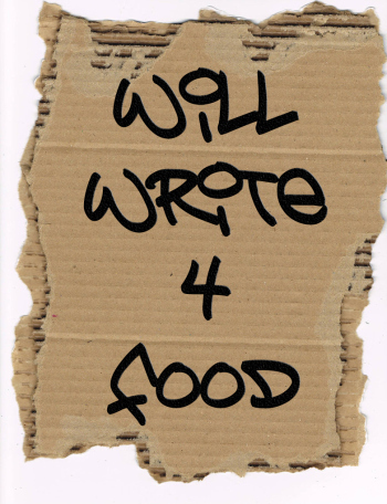 Will write for food