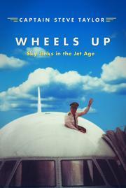 WHEELS UP by Steve Taylor