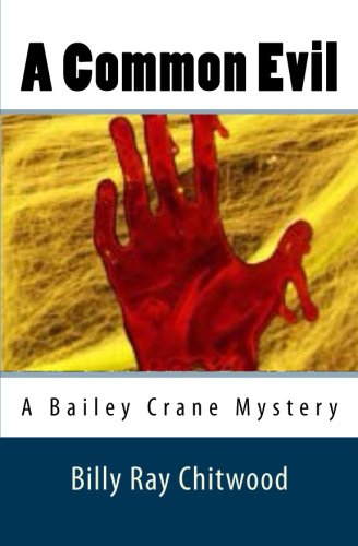 A Common Evil - A Bailey Crane Mystery