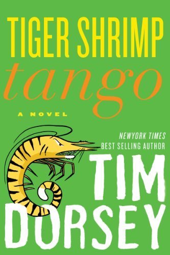 Tiger Shrimp Tango: A Novel (Serge Storms)