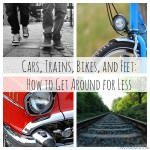 How to Get Around for Less