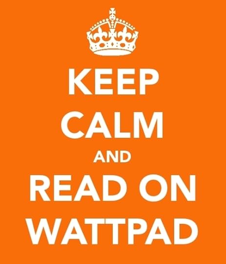 Keep Calm and Read on Wattpad