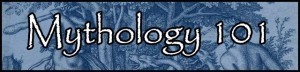 mythology 101
