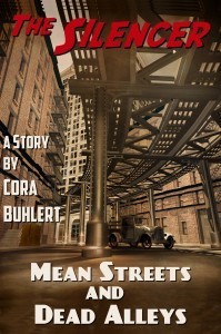 Mean Streets and Dead Alleys by Cora Buhlert