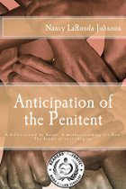 Anticipation of the Penitent