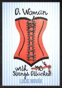Lucie Novak's 'A Woman with (No) Strings Attached'