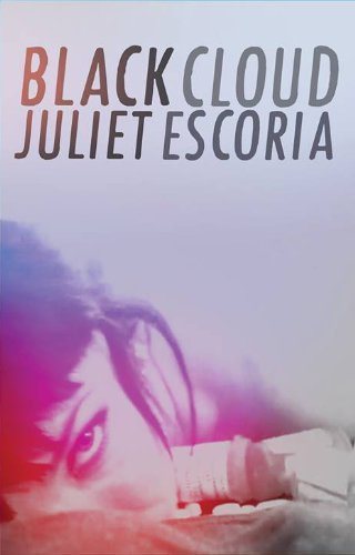 Juliet Escoria Black Cloud