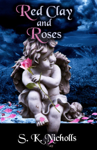 Red Clay and Roses - S.K. Nicholls