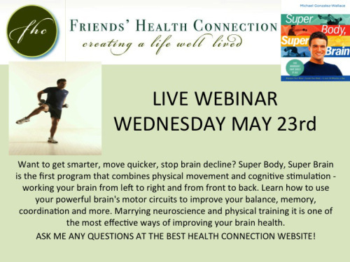 LIVE WEBINAR: SUPER BODY, SUPER BRAIN by Michael Gonzalez-Wallace
