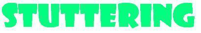 Stuttering