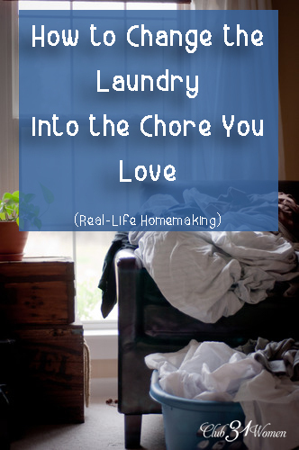 How to Change the Laundry into The Chore You Love