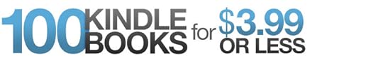 100 Kindle Books for $3.99 or Less