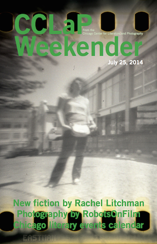 CCLaP Weekender for July 25, 2014